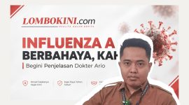 Dokter Umum RSUD Soedjono Selong, Dr Ario menjelaskan tentang Influenza A yang marak diperbincangkan saat ini.